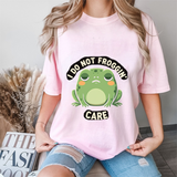 Frog Attitude T Shirt – I Do Not Froggin’ Care